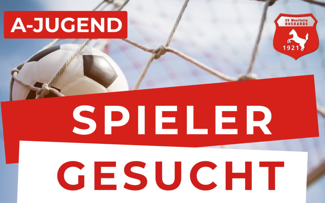 Wir suchen A-Jugend Fußballspieler